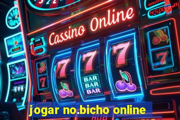 jogar no.bicho online